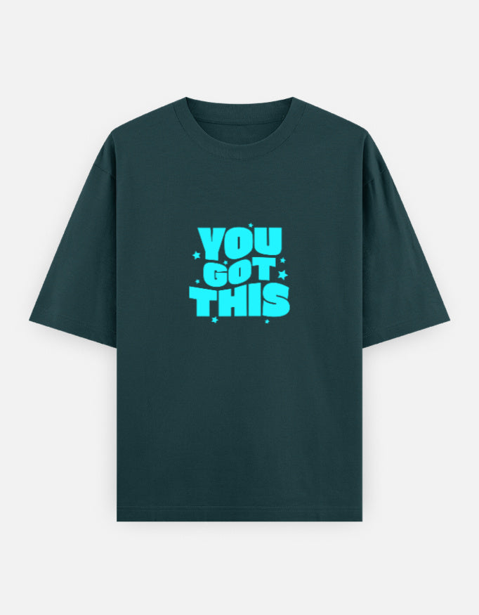 You Got This - Oversized Classic